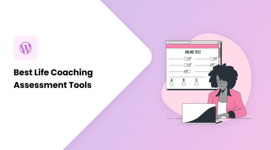 Best Life Coaching Assessment Tools